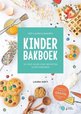 Laura's Bakery - Kinder Bakboek - Laura Kieft