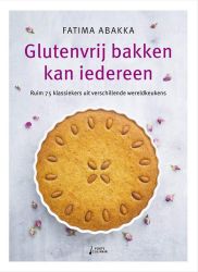 Glutenvrij Bakken Kan Iedereen - Fatima Abakka