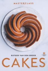 Rutger Bakt - Masterclass Cakes - Rutger van den Broek